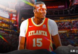 NBA传闻：快船队是老鹰队卡佩拉的“潜在去处”