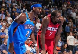 NBA｜雷霆双加时击败火箭 亚历山大关键时刻决定胜负