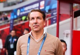 国足的短板是不够平衡 前海港主帅哈维尔确认竞聘国足新帅