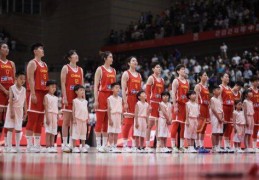 中国女篮7月长沙战澳大利亚 热身赛收官助力亚洲杯备战